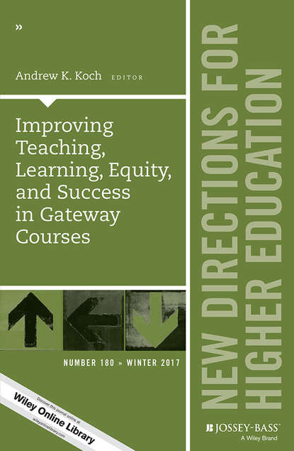 Improving Teaching, Learning, Equity, and Success in Gateway Courses