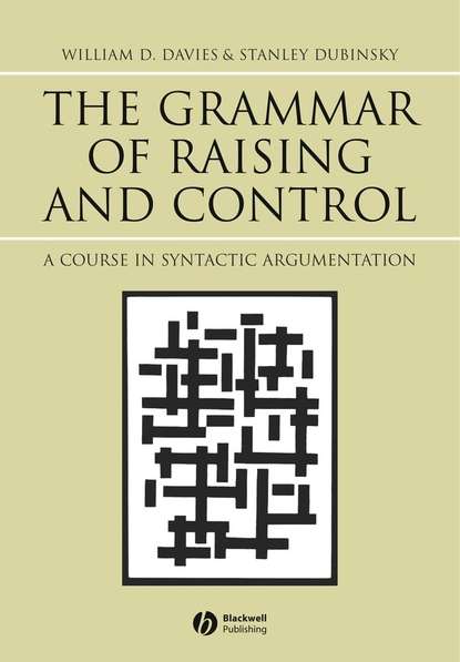 The Grammar of Raising and Control (Stanley  Dubinsky). 