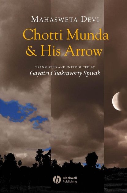 Mahasweta  Devi - Chotti Munda and His Arrow