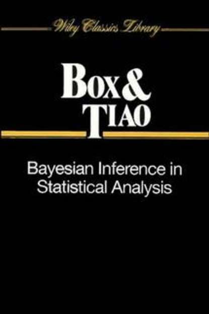 George E. P. Box - Bayesian Inference in Statistical Analysis