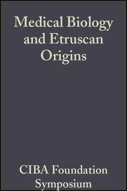 CIBA Foundation Symposium - Medical Biology and Etruscan Origins