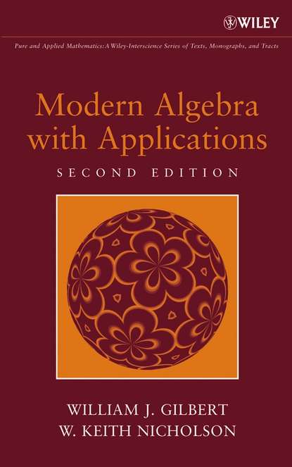 W. Nicholson Keith - Modern Algebra with Applications