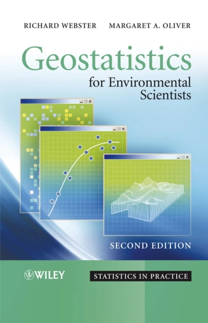 Обложка книги Geostatistics for Environmental Scientists, Ричард Вебстер