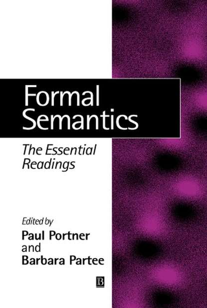 Formal Semantics (Barbara Partee H.). 