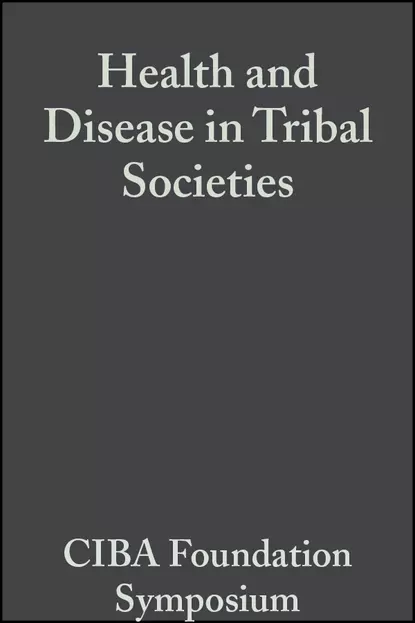 Обложка книги Health and Disease in Tribal Societies, CIBA Foundation Symposium