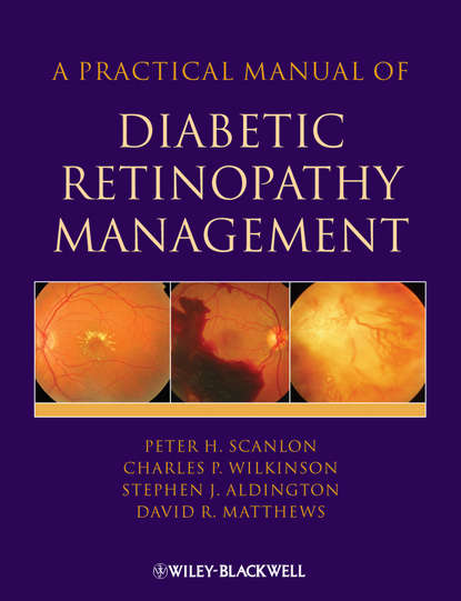 David  Matthews - A Practical Manual of Diabetic Retinopathy Management