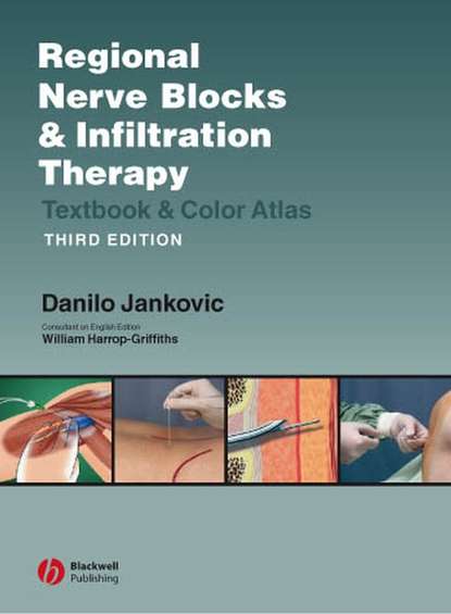 Группа авторов - Regional Nerve Blocks And Infiltration Therapy