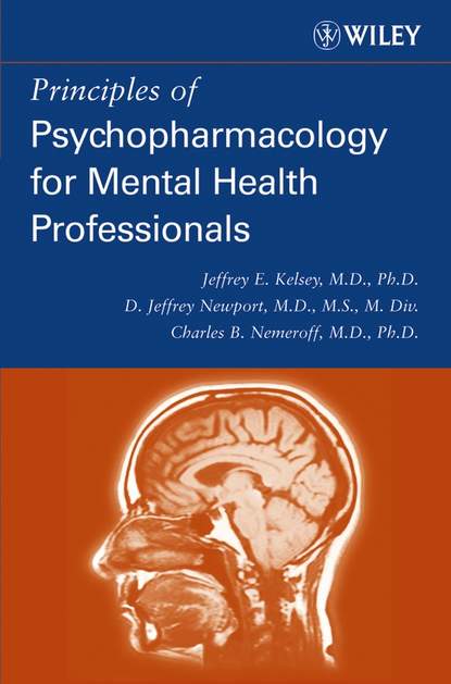 Charles Nemeroff B. - Principles of Psychopharmacology for Mental Health Professionals