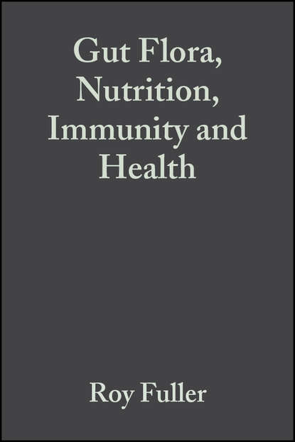 Roy  Fuller - Gut Flora, Nutrition, Immunity and Health