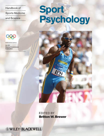 Группа авторов - Handbook of Sports Medicine and Science, Sport Psychology