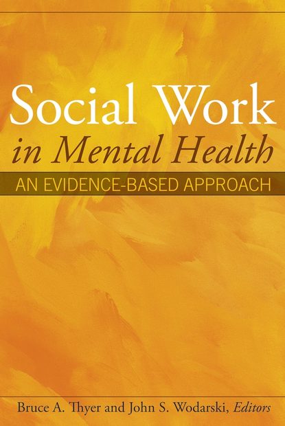 Social Work in Mental Health - Bruce Thyer A.