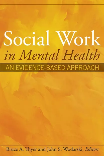 Обложка книги Social Work in Mental Health, Bruce Thyer A.