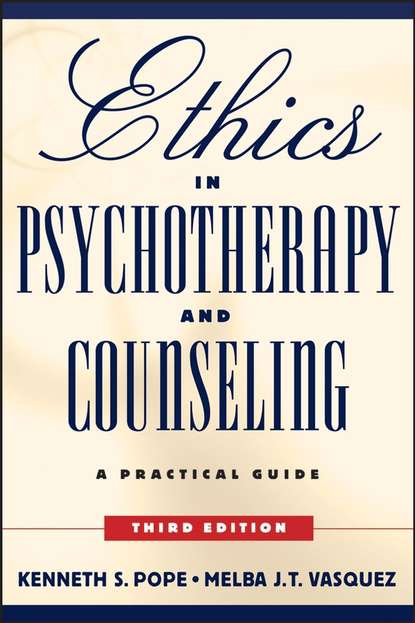 Melba Vasquez J.T. - Ethics in Psychotherapy and Counseling