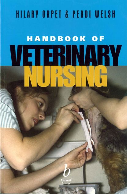 Hilary  Orpet - Handbook of Veterinary Nursing