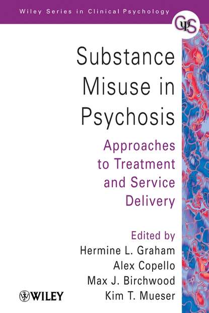 Alex Copello — Substance Misuse in Psychosis