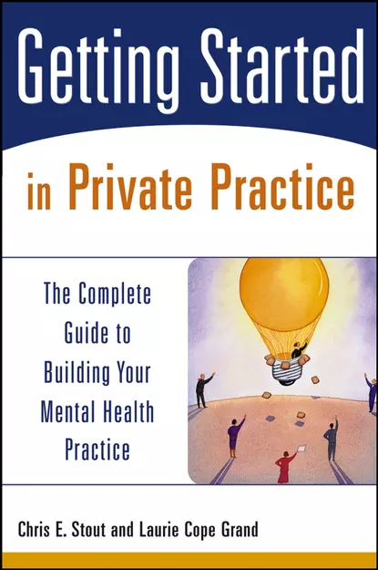 Обложка книги Getting Started in Private Practice, Chris Stout E.