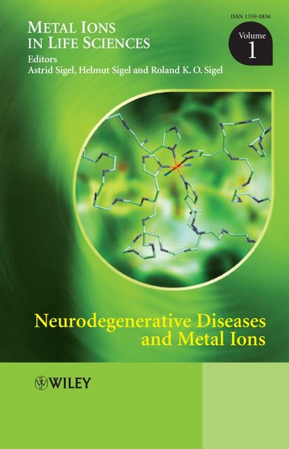 Neurodegenerative Diseases and Metal Ions - Helmut  Sigel