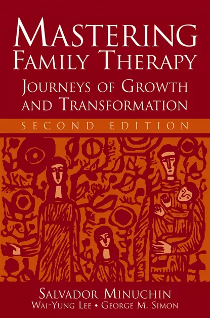 Обложка книги Mastering Family Therapy, Salvador  Minuchin