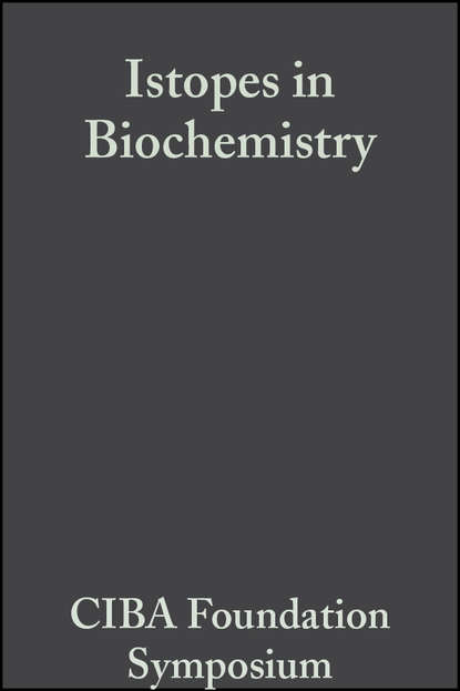 Группа авторов - Isotopes in Biochemistry