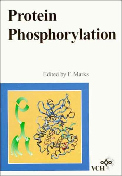 Protein Phosphorylation (Группа авторов). 