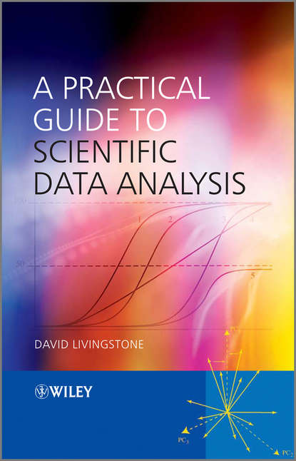 Группа авторов - A Practical Guide to Scientific Data Analysis