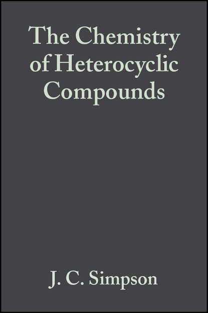The Chemistry of Heterocyclic Compounds, Pyridazine and Pyrazine Rings - Группа авторов