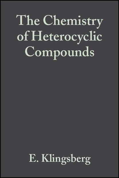 The Chemistry of Heterocyclic Compounds, Pyridine and Its Derivatives - Группа авторов