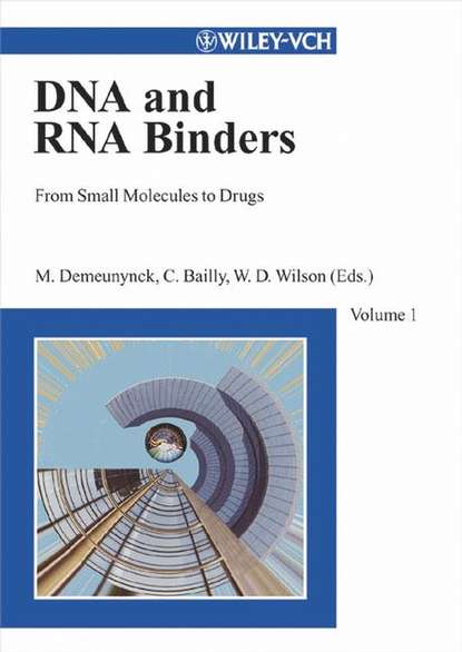 Small Molecule DNA and RNA Binders (Martine  Demeunynck). 