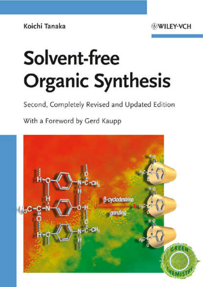Solvent-free Organic Synthesis - Gerd  Kaupp