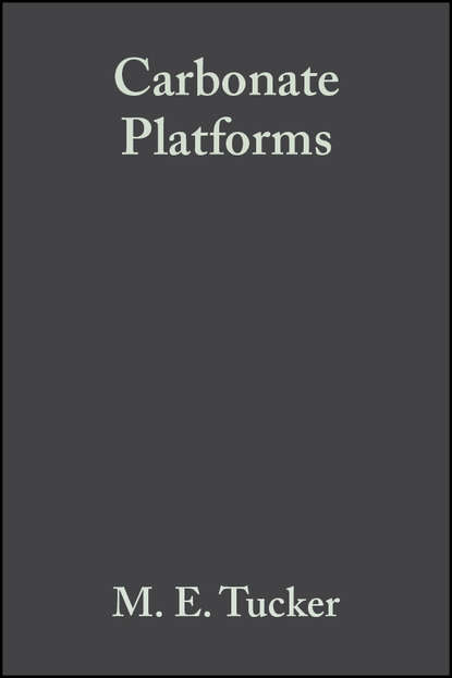 Maurice Tucker E. - Carbonate Platforms (Special Publication 9 of the IAS)