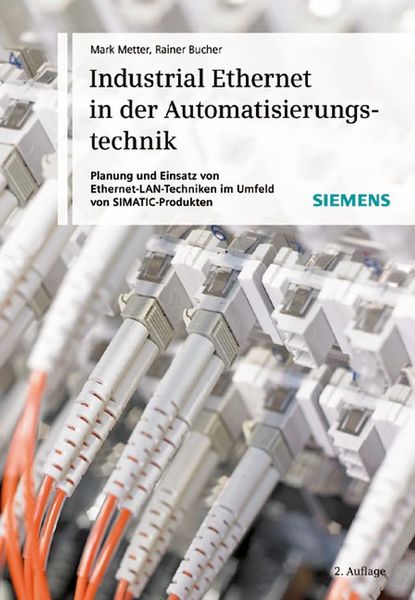 Rainer  Bucher - Industrial Ethernet in der Automatisierungstechnik