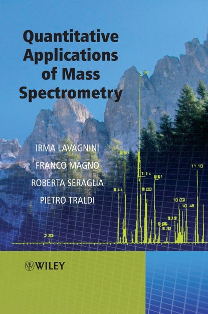 Quantitative Applications of Mass Spectrometry (Pietro  Traldi). 