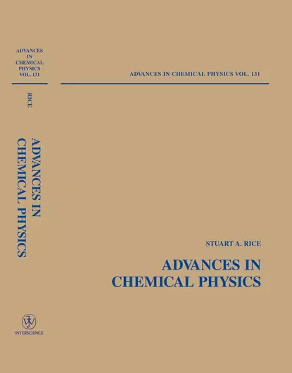 Обложка книги Advances in Chemical Physics. Volume 131, Stuart A. Rice