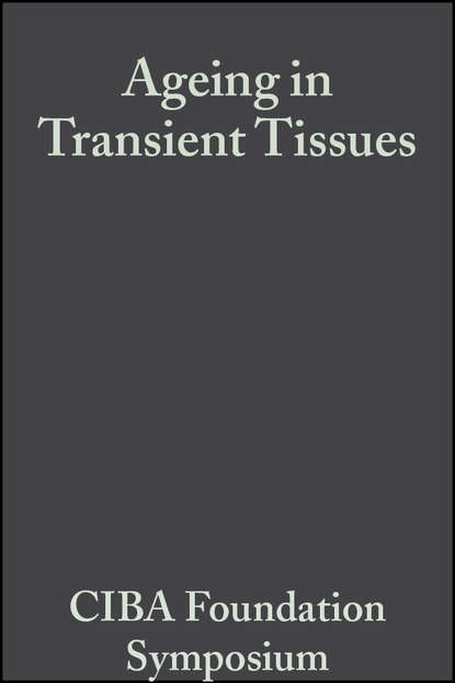 CIBA Foundation Symposium - Ageing in Transient Tissues, Volumr 2