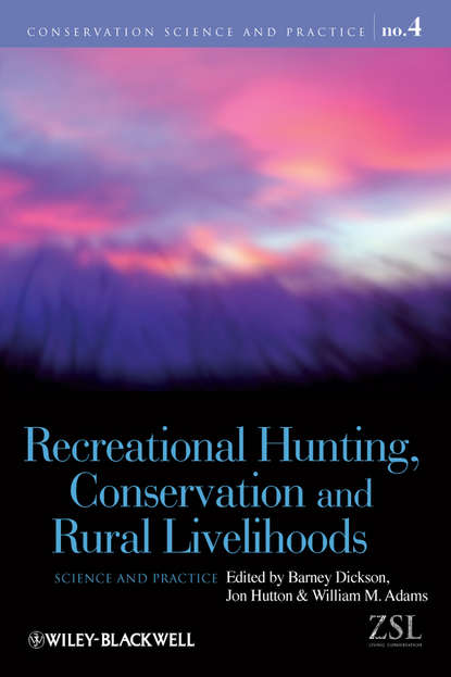 Barney  Dickson - Recreational Hunting, Conservation and Rural Livelihoods