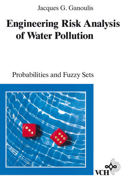 Jacques  Ganoulis - Engineering Risk Analysis of Water Pollution