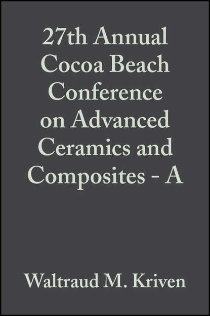 Hua-Tay  Lin - 27th Annual Cocoa Beach Conference on Advanced Ceramics and Composites - A