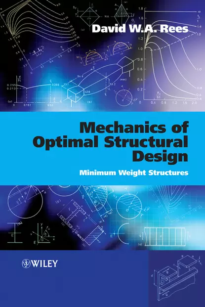 Обложка книги Mechanics of Optimal Structural Design, David W. A. Rees