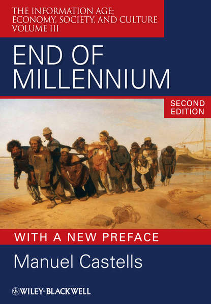 Manuel  Castells - End of Millennium