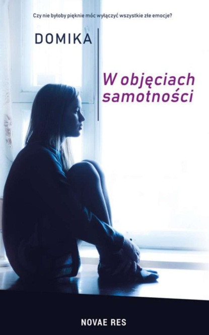 

W objęciach samotności