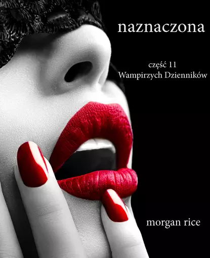 Обложка книги Naznaczona , Морган Райс