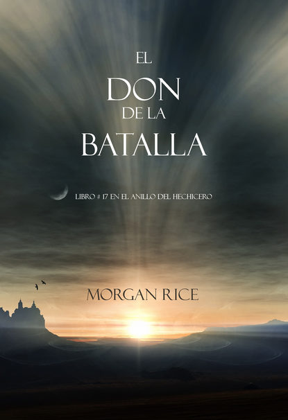 Морган Райс - El Don de la Batalla