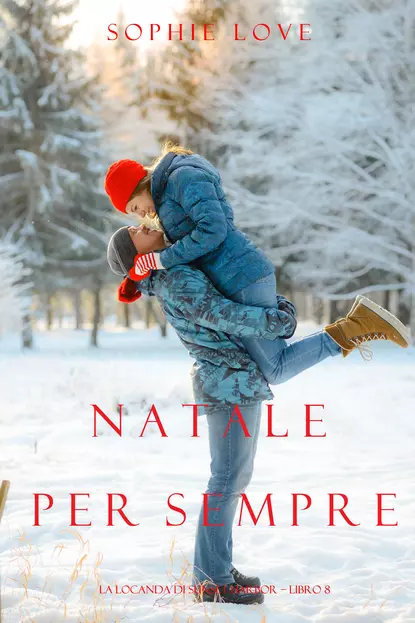 Обложка книги Natale per Sempre , Софи Лав