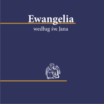 

Ewangelia według św. Jana