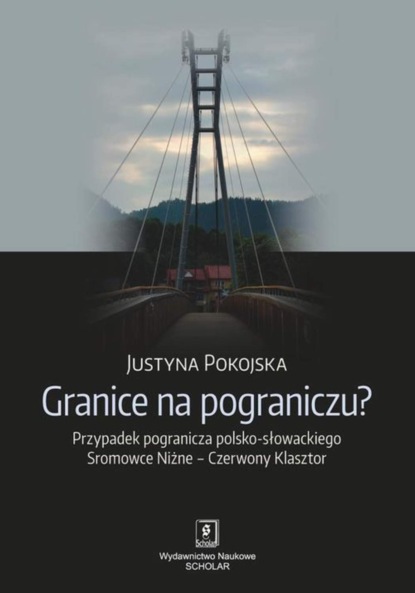 Justyna Pokojska - Granice na pograniczu?