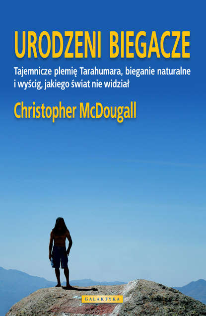 Christopher Mc Dougall - Urodzeni biegacze