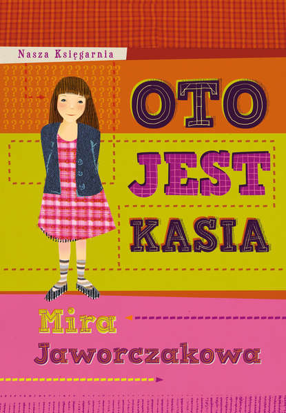 Mira Jaworczakowa - Oto jest Kasia