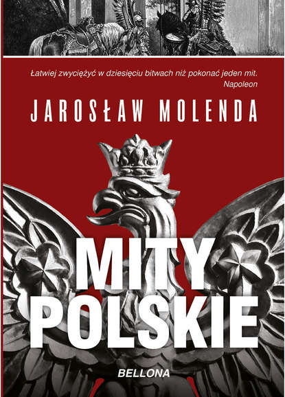Jarosław Molenda - Mity polskie