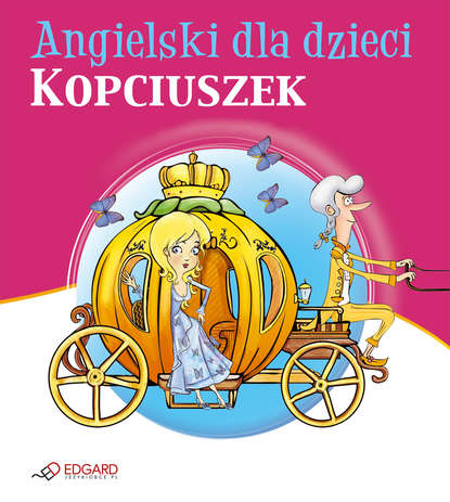 Ксюша Ангел - Kopciuszek – Cinderella