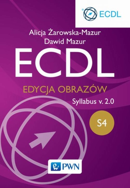 Dawid Mazur - ECDL S4. Edycja obrazów. Syllabus v.2.0